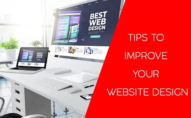 Tips To Improve Your Website Design