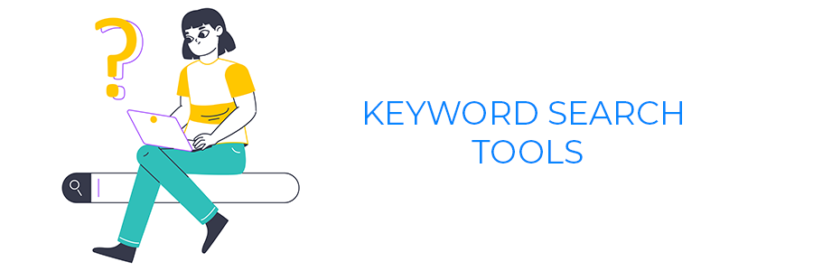 Keyword Search Tools