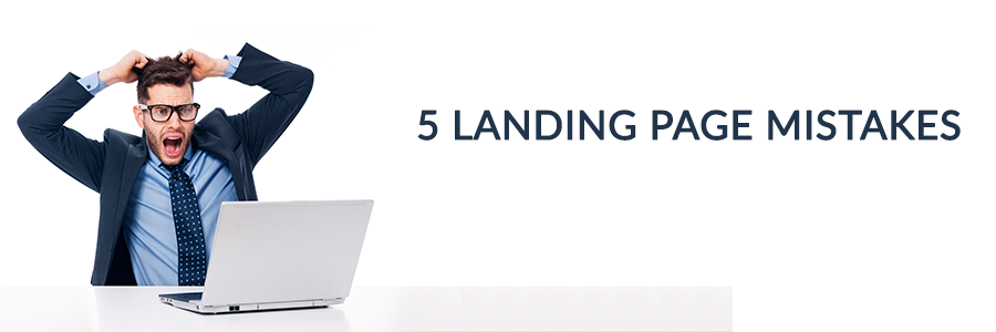 5 Landing Page Mistakes services